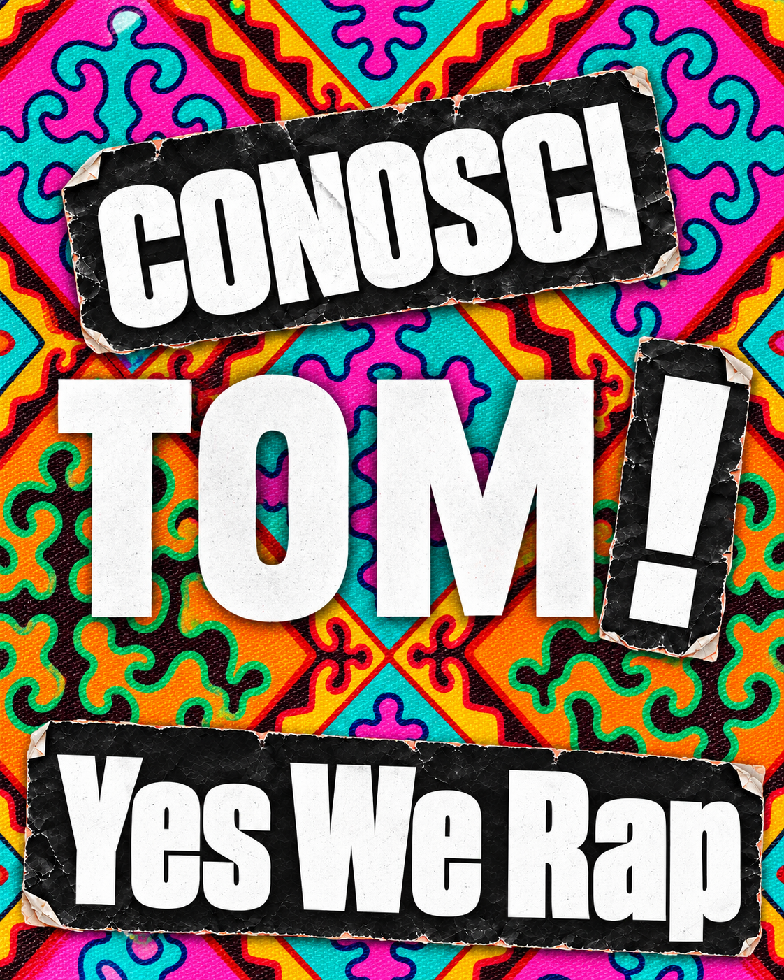 Conosci TOM? – Yes We Rap – grafica 2025 Grafica Conosci TOM? – Yes We Rap – 2025